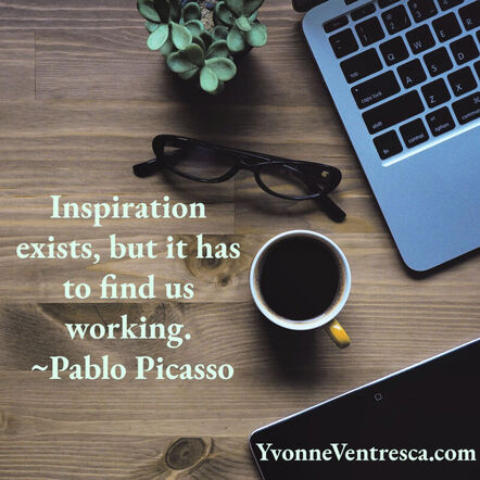 Inspiration exists, but it has to find us working. Pablo Picasso